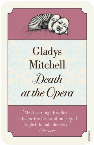 Gladys Mitchell: Death at the Opera (Vintage Classic Crime) (Paperback, 2010, Vintage Books)