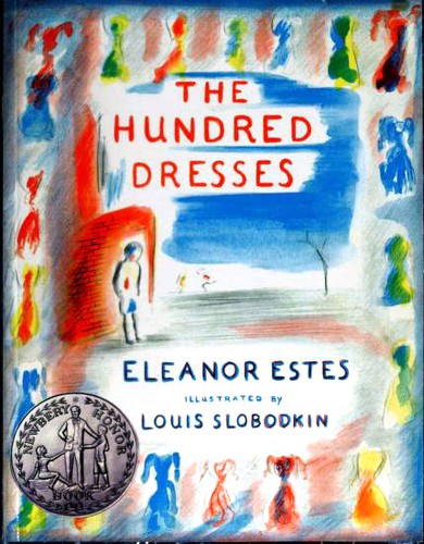 Eleanor Estes, Louis Slobodkin: The Hundred Dresses (Paperback, 2004, Harcourt)