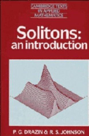 P. G. Drazin, R. S. Johnson: Solitons (Hardcover, 1989, Cambridge University Press)