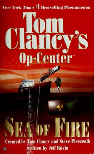 Tom Clancy: Sea of Fire (2003, Berkley Books)
