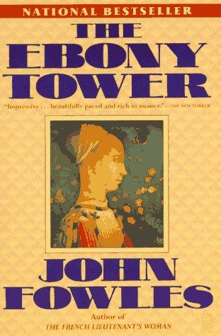 John Fowles: The ebony tower (1991, Plume)