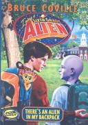 Tony Abbott: There's an Alien in My Backpack (Hardcover, 2003, Tandem Library)