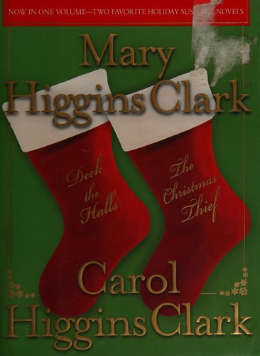 Mary Higgins Clark: Deck the halls (2009, Simon & Schuster)