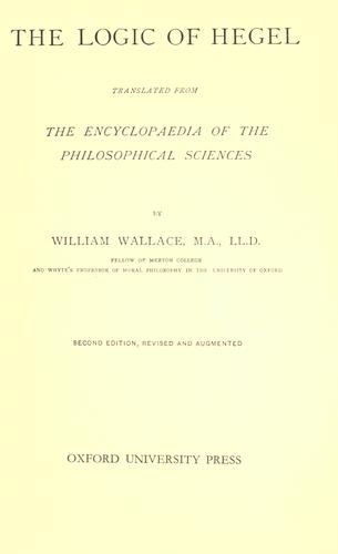 Georg Wilhelm Friedrich Hegel: The logic of Hegel (1892, Clarendon Press)