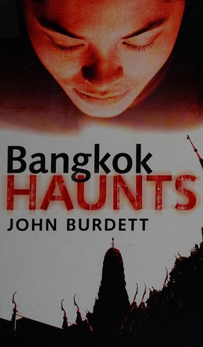 John Burdett: Bangkok haunts (2008, Charnwood)