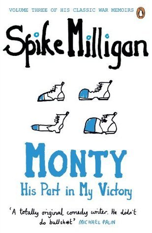 Spike Milligan: Monty (2012, Penguin)