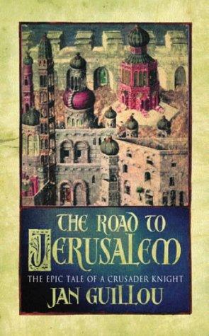 Jan Guillou: The Road to Jerusalem (Paperback, 2002, Orion mass market paperback)