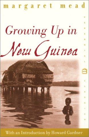 Margaret Mead: Growing Up in New Guinea (Paperback, 2001, Harper Perennial Modern Classics)