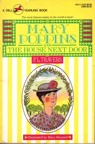 P. L. Travers, Mary Shepard: Mary Poppins and the House Next Door (1992, Yearling)