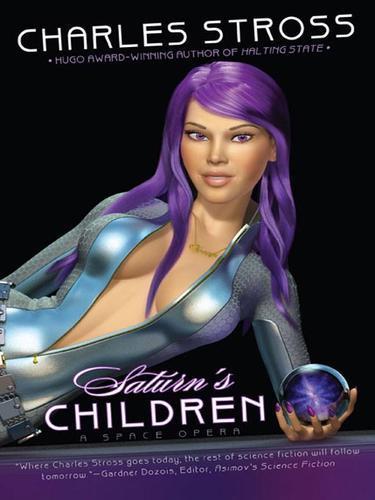 Charles Stross: Saturn's Children (2008)