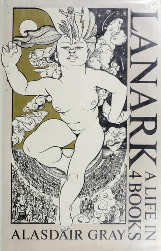 Alasdair Gray: Lanark (Hardcover, 1985, George Braziller)