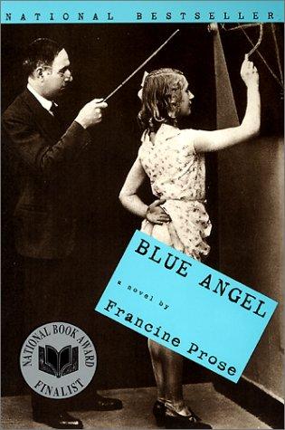 Francine Prose: Blue Angel (Paperback, 2001, Harper Perennial)