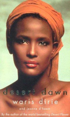 Waris Dirie: Desert Dawn (Paperback, 2003, Virago Press, Limited)