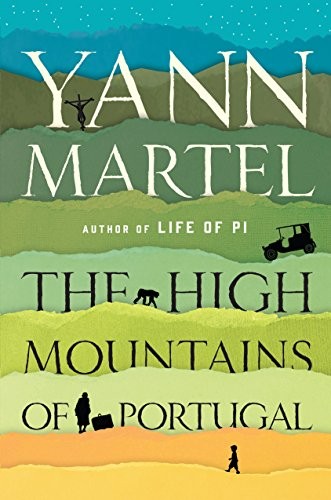 Yann Martel: The High Mountains of Portugal (Hardcover, 2016, Wheeler Publishing Large Print)