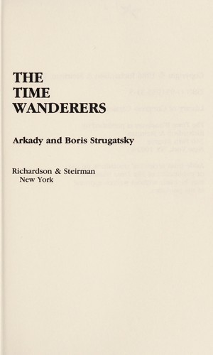 Boris Strugatsky: The time wanderers (1986, Richardson & Steirman, Distributed to the trade by Kampmann & Co.)