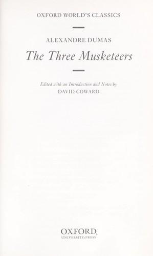 Alexandre Dumas: The three musketeers (1991, Oxford University Press)