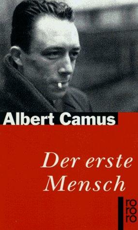 Albert Camus: Der Erste Mensch (Paperback, German language, 1994, Rowohlt Taschenbuch Verlag GmbH)