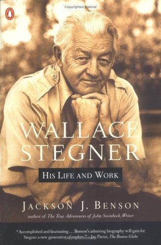 Jackson J. Benson: Wallace Stegner  (1997, Penguin (Non-Classics))