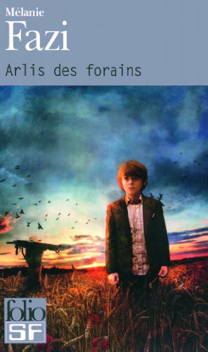 Melanie Fazi: Arlis Des Forains (Paperback, 2010, Gallimard Education)