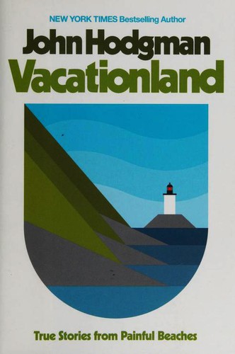 John Hodgman: Vacationland (Hardcover, 2017, Viking)
