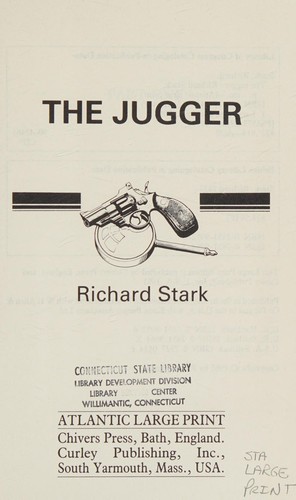 Richard Stark: The jugger (1991, Chivers Press, Curley)