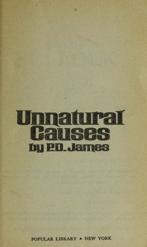 P. D. James: Unnatural causes (1967, Scribners)