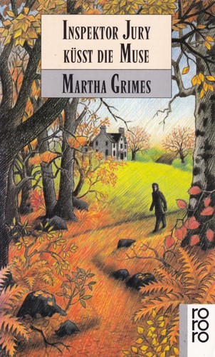 Martha Grimes: Inspektor Jury küsst die Muse (German language, 1995, Rowohlt)