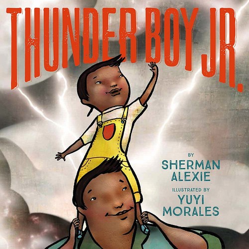 Sherman Alexie: Thunder Boy Jr (2016, Little, Brown and Company)