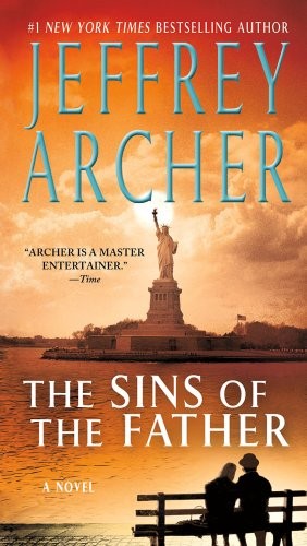 Jeffrey Archer: The Sins of the Father (Paperback, 2012, St. Martin's Paperbacks)