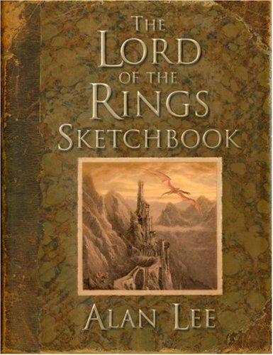 Alan Lee: The Lord of the Rings Sketchbook (2005, Houghton Mifflin)