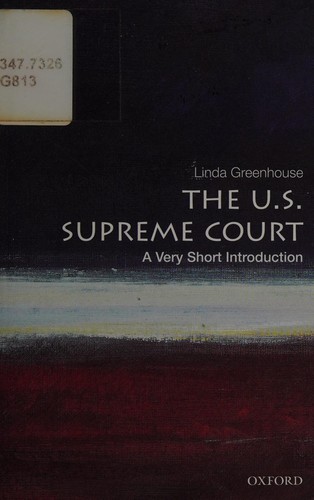 Linda Greenhouse: The U.S. Supreme Court (2012, Oxford University Press)