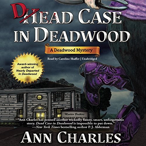 Ann Charles: Dead Case in Deadwood (AudiobookFormat, 2014, Made for Success, Inc. and Blackstone Audio, Inc.)