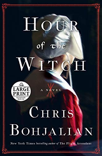 Christopher A. Bohjalian: Hour of the Witch (Paperback, 2021, Random House Large Print Publishing, Random House Large Print)