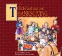 Louisa May Alcott: An Old-fashioned Thanksgiving (Hardcover, 1993, Ideals Children's Books)