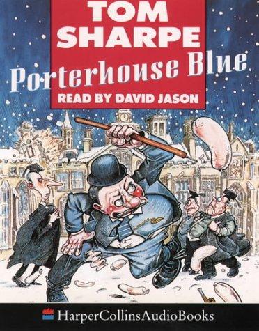 Tom Sharpe: Porterhouse Blue (AudiobookFormat, 1992, HarperCollins Audio)