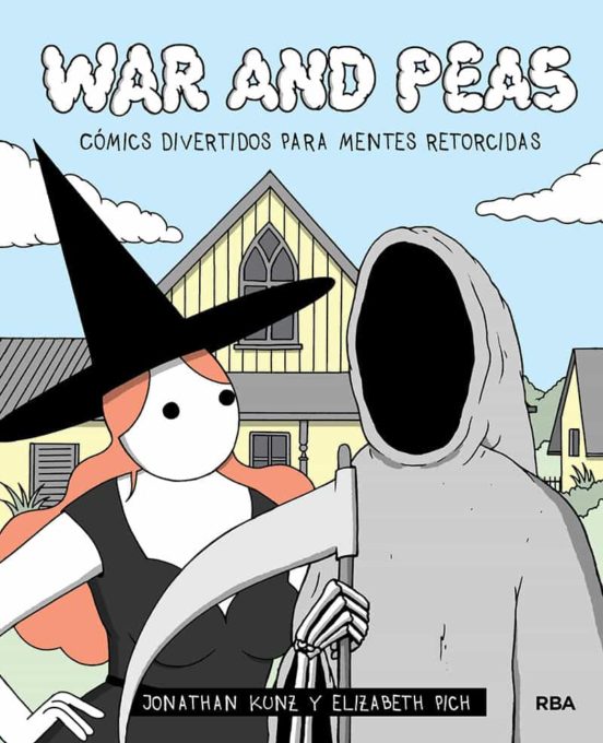 Jonathan Kunz, Elizabeth Pich: War and peas (Hardcover, Español language, 2020, RBA)