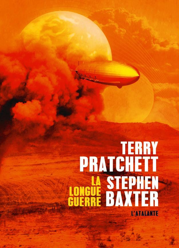 Terry Pratchett, Stephen Baxter: La longue guerre (French language, 2014)