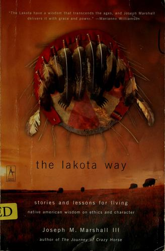 Marshall, Joseph: The Lakota way (2002, Penguin Compass)