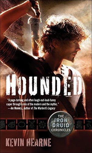 Kevin Hearne: Hounded (The Iron Druid Chronicles, #1) (2011, Del Rey Books, Del Rey)