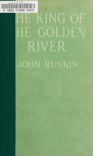 John Ruskin: The King of the Golden River (1900, Grosset & Dunlap)