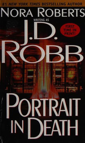 Nora Roberts: Portrait in Death (2003, Berkley)