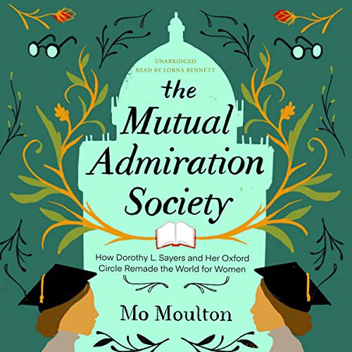 Mo Moulton: The Mutual Admiration Society (AudiobookFormat, 2020, Blackstone Publishing)