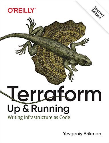Yevgeniy Brikman: Terraform : Up & Running (Paperback, 2019, O'Reilly Media)