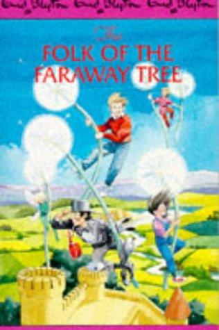 Enid Blyton: The Folk of the Faraway Tree (Paperback, 1992, Mammoth)