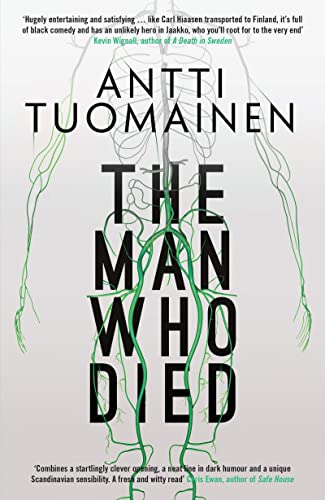 Antti Tuomainen: The man who died (2017)