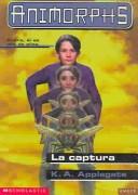 Katherine A. Applegate: Animorphs (Paperback, Spanish language, 2000, Emece Editores)