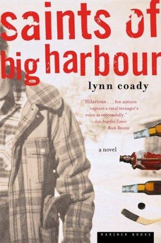 Lynn Coady: Saints of Big Harbour (2003, Mariner Books)