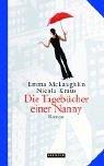 Emma McLaughlin, Nicola Kraus: Die Tagebücher einer Nanny. (Hardcover, 2003, Goldmann)