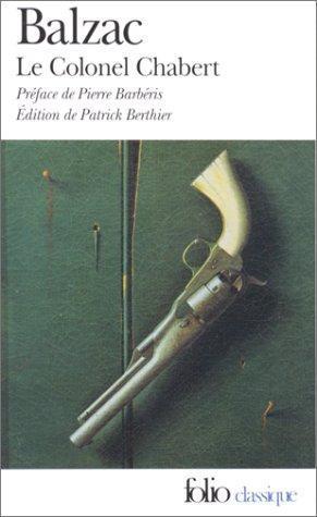 Honoré de Balzac: Le Colonel Chabert (French language, 1999)