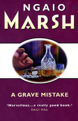 Ngaio Marsh: A Grave Mistake (Paperback, 2001, HarperCollins Publishers Ltd)